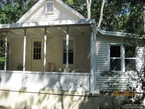 A Sunny Spot In The Wood. Retreat To This Quiet 2 Bedroom Cottage For The Summer Or Rent Yr Round. Call To Discuss Options.